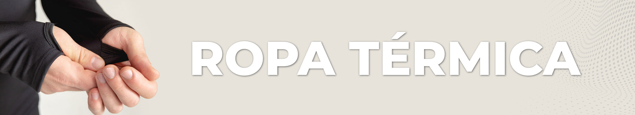 SLIDER ROPA TÉRMICA